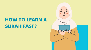 Tips to Learn Surahs Quickly Blogs